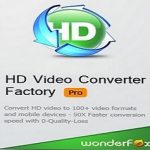 hd video converter factory pro registration key